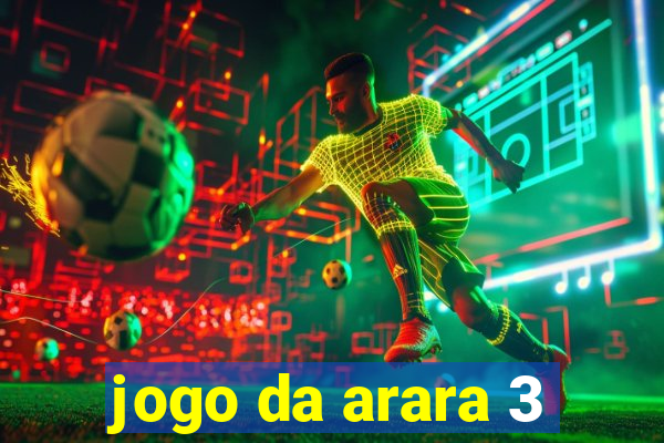 jogo da arara 3